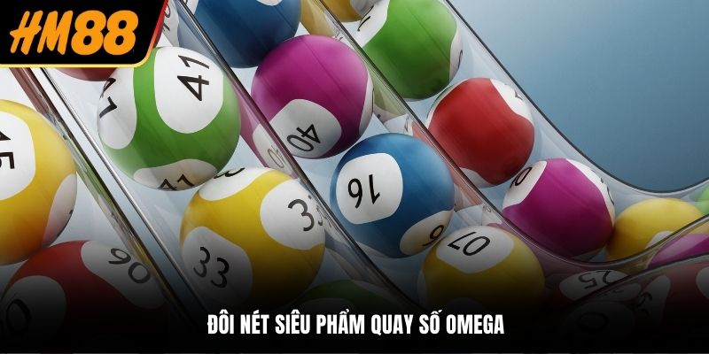 Đôi nét siêu phẩm quay số OMega